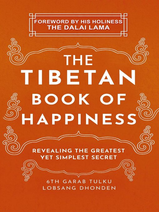 Title details for The Tibetan Book of Happiness by Lobsang Dhonden - Available